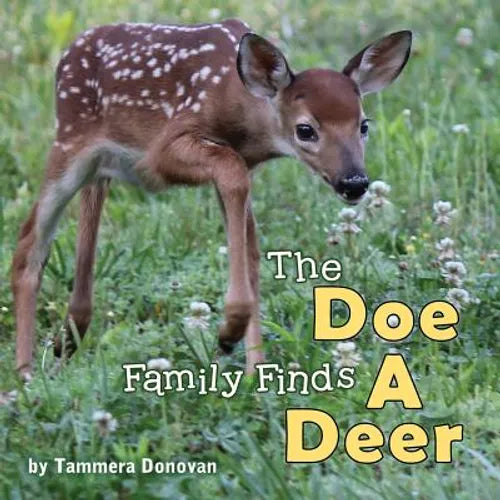 The Doe Family Finds a Deer - Paperback