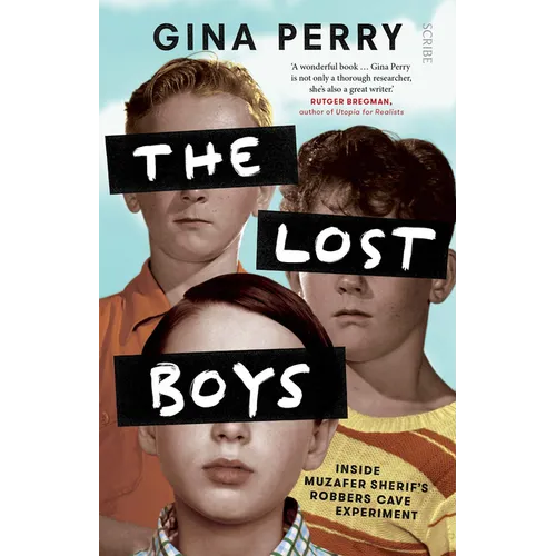 The Lost Boys: Inside Muzafer Sherif's Robbers Cave Experiment - Paperback