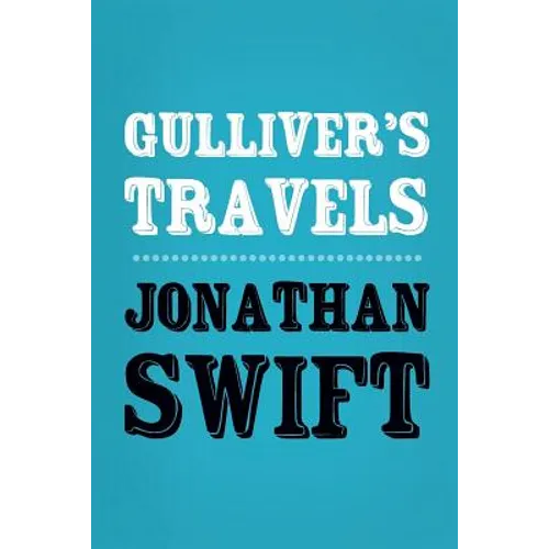 Gulliver's Travels: Original and Unabridged - Paperback