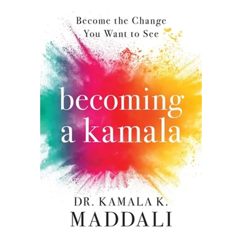Becoming A Kamala - Paperback