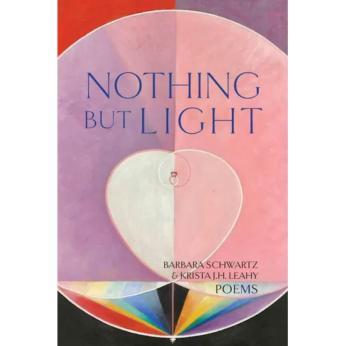 Nothing But Light: Poems - Paperback