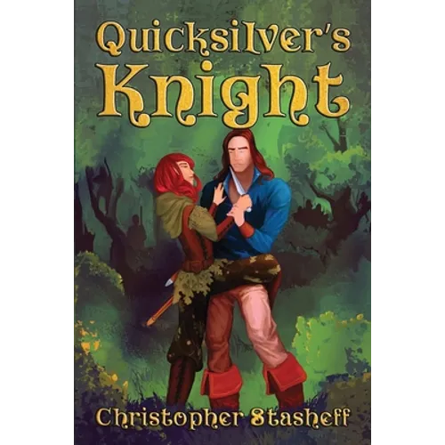 Quicksilver's Knight - Paperback