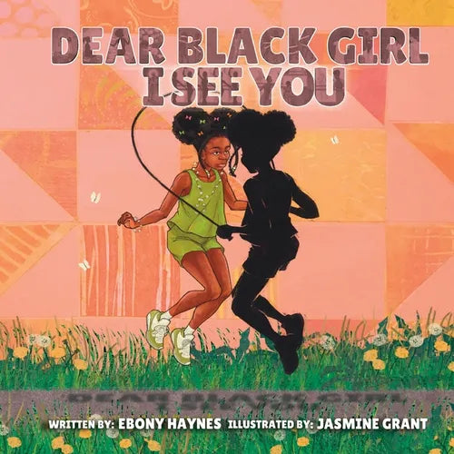 Dear Black Girl: I See You - Paperback