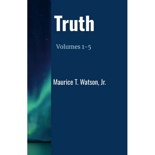 Truth: Volumes 1-5 - Paperback