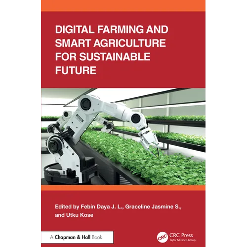 Digital Farming and Smart Agriculture for Sustainable Future - Paperback