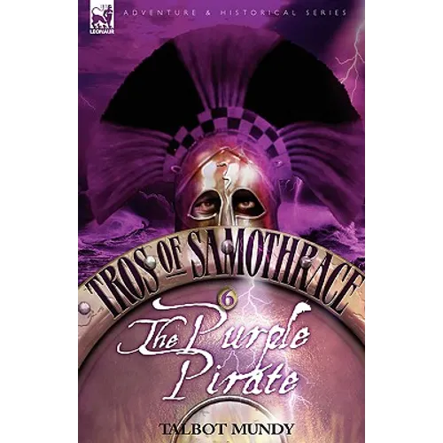 Tros of Samothrace 6: The Purple Pirate - Paperback
