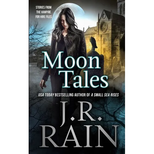 Moon Tales: Eight Vampire for Hire Stories - Paperback