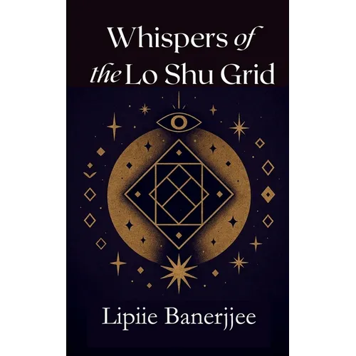 Whispers of the LoShu Grid - Paperback
