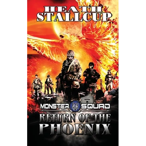 Monster Squad 1: Return Of The Phoenix - Paperback