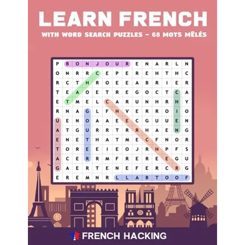 Learn French With Word Search Puzzles - 68 Mots Mêlés - Paperback