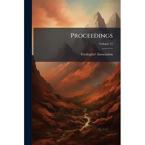 Proceedings; Volume 12 - Paperback