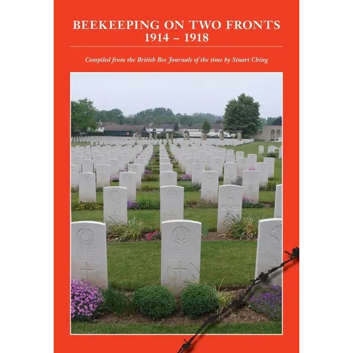 Beekeeping on Two Fronts 1914 - 1918 - Paperback