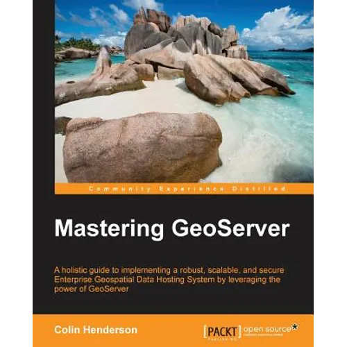 Mastering GeoServer - Paperback