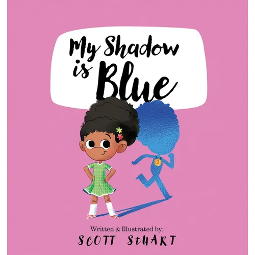 My Shadow Is Blue - Hardcover