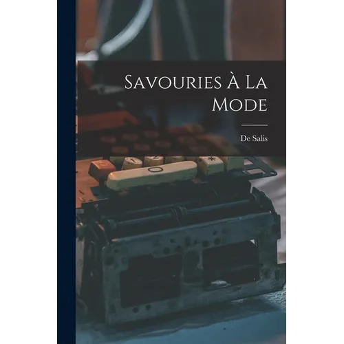 Savouries À La Mode - Paperback