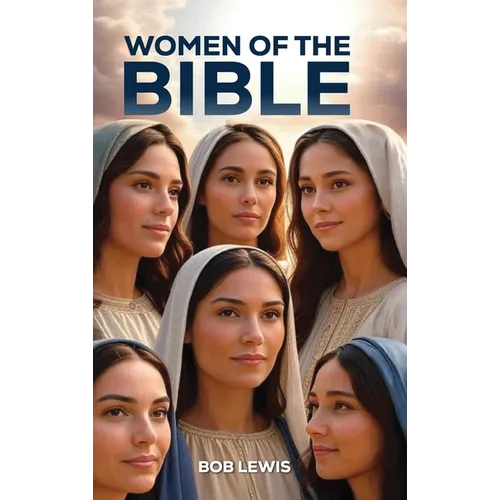 Women of the Bible - Hardcover