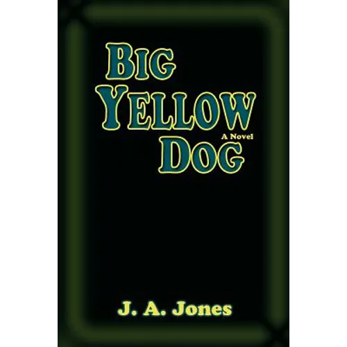 Big Yellow Dog - Paperback