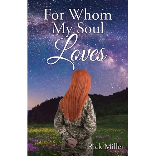 For Whom My Soul Loves - Paperback
