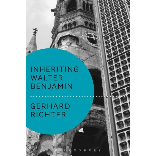 Inheriting Walter Benjamin - Paperback