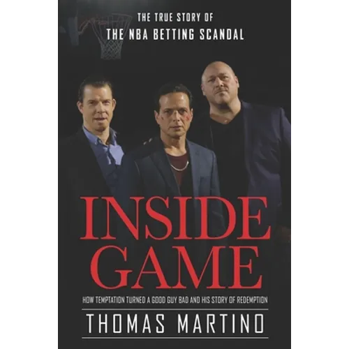 Inside Game: The true Story of the NBA scandal - Paperback