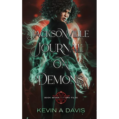 Jacksonville Journal on Demons: Book Seven of the DRC Files - Paperback