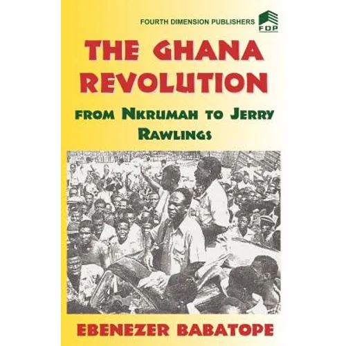 The Ghana Revolution - Paperback