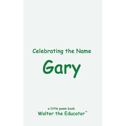 Celebrating the Name Gary - Paperback
