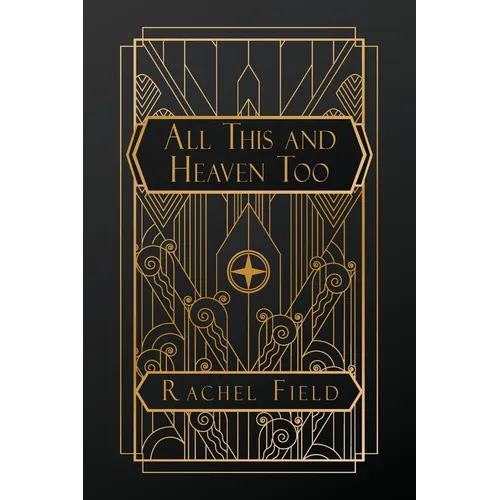 All This and Heaven Too - Paperback
