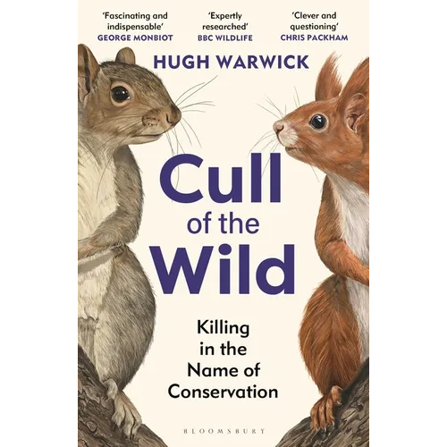 Cull of the Wild: Killing in the Name of Conservation