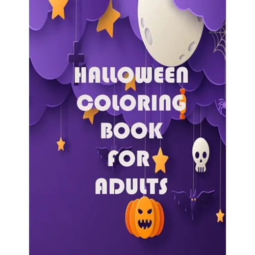 Halloween Coloring Book For Adults: Happy halloween designs