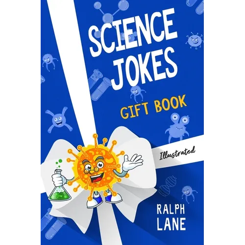 Science Jokes: Gift Book for Teachers, Students, Family, and Friends - Paperback