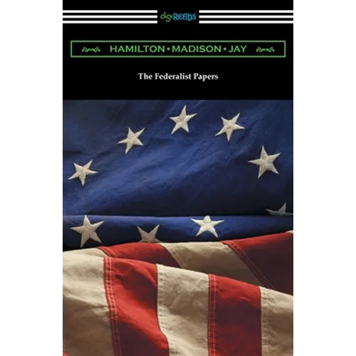 The Federalist Papers - Paperback