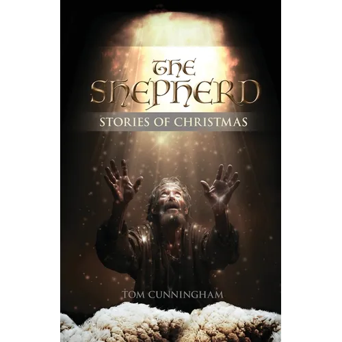 The Shepherd: Stories of Christmas - Paperback