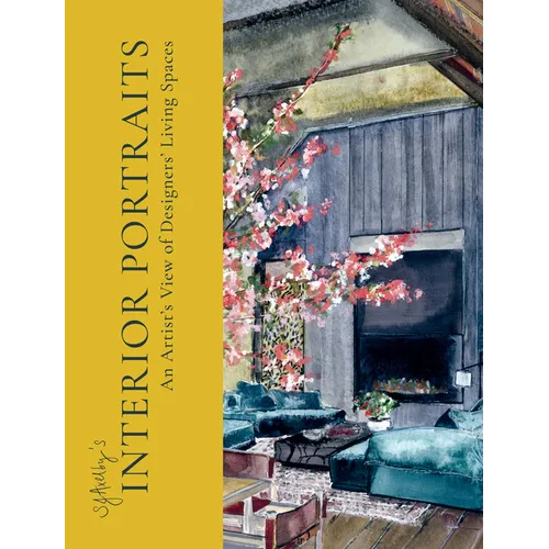 Sj Axelby's Interior Portraits: An Artist's View of Designers' Living Spaces - Hardcover