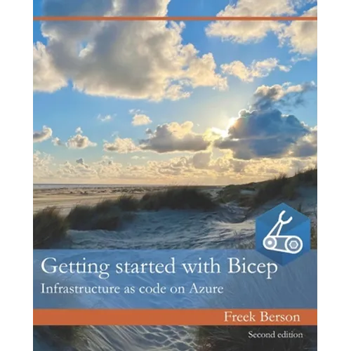 Getting started with Bicep: Infrastructure as code on Azure - Paperback