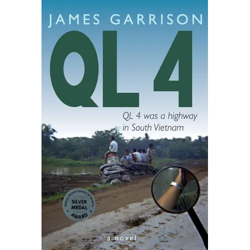 Ql 4: QL4 was a Highway in South Vietnam - Paperback