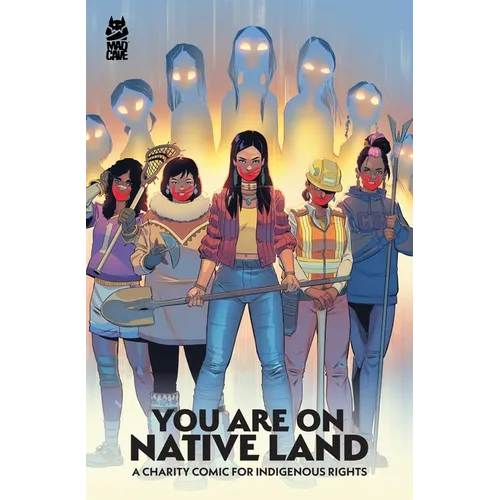 You Are on Native Land: A Charity Comic for Indigenous Rights - Paperback