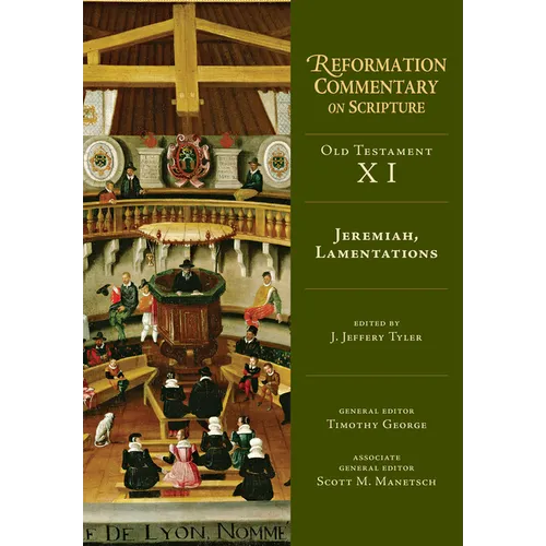 Jeremiah, Lamentations: Old Testament Volume 11 Volume 11 - Hardcover