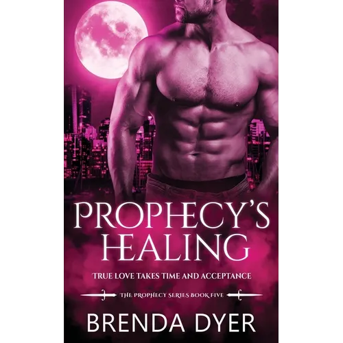 Prophecy's Healing - Paperback