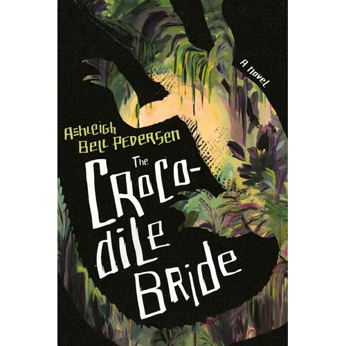 The Crocodile Bride - Hardcover