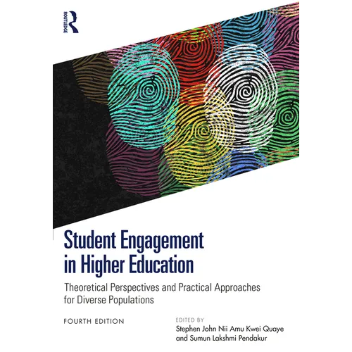 Student Engagement in Higher Education: Theoretical Perspectives and Practical Approaches for Diverse Populations - Paperback