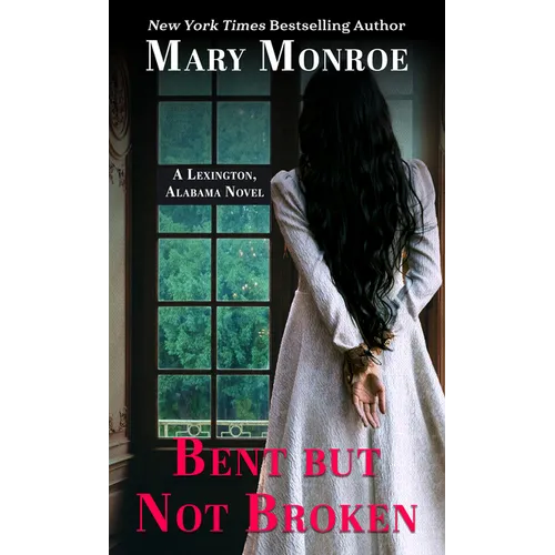 Bent But Not Broken - Library Binding