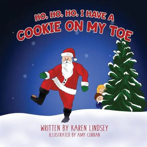 Ho, Ho, Ho, I have a Cookie on my Toe - Paperback