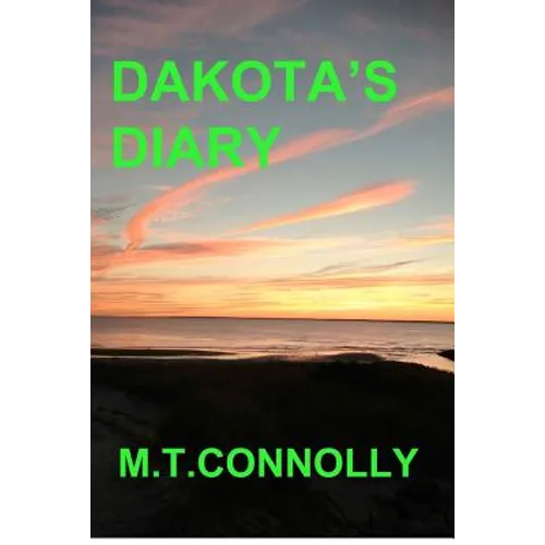 Dakota's Diary: The Fruit of the Poisonous Tree - Paperback