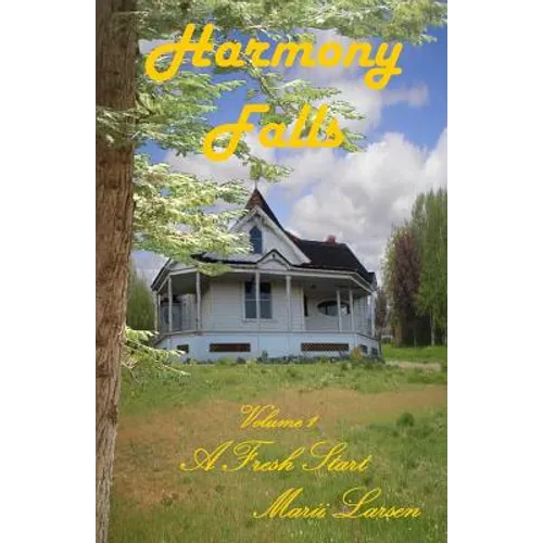 Harmony Falls: A Fresh Start - Paperback