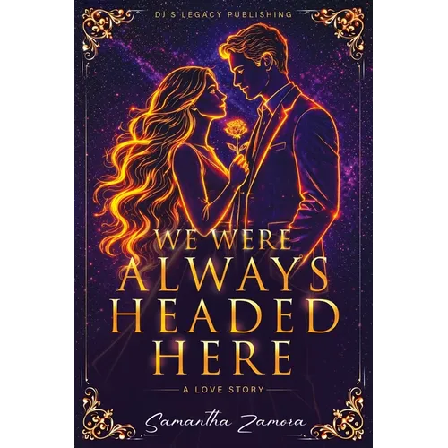 We Were Always Headed Here - Paperback