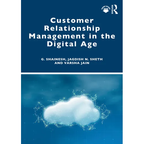 Customer Relationship Management in the Digital Age - Paperback
