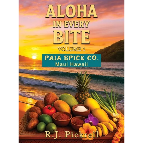 Aloha in Every Bite: Volume 1 - Hardcover