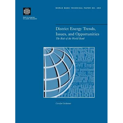 District Energy Trends, Issues, and Opportunities: The Role of the World Bank - Paperback