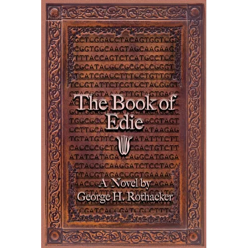The Book of Edie: A Novel by George H. Rothacker - Paperback
